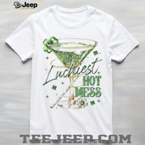 Luckiest Hot Mess Glitter Martini Cocktail St. Patrick’s Day Shirt Luckiest Hot Mess Glitter Martini Cocktail St. Patrick’s Day Shirt