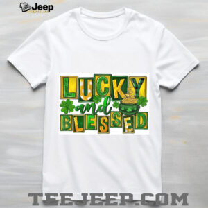 Lucky and Blessed Patchwork St. Patrick’s Day Pot of Gold T Shirt Lucky and Blessed Patchwork St. Patrick’s Day Pot of Gold T Shirt