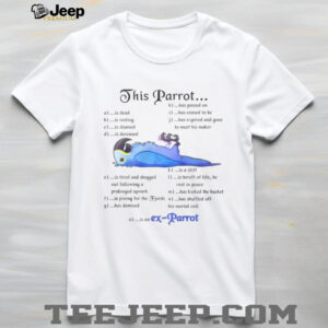 Monty Python Dead Parrot Sketch “Ex Parrot” Funny Quote T Shirt Monty Python Dead Parrot Sketch “Ex Parrot” Funny Quote T Shirt