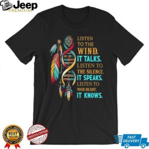 Native American Wisdom “Listen to the Wind” Dreamcatcher DNA T Shirt