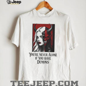 Never Alone If You Have Demons Gothic Half Face Woman Tee
