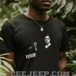 Never Anger Your Wife Angry Woman with Knife Horror Tee