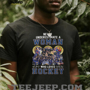 Never Underestimate A Woman Who Loves Hockey USA Team T Shirt