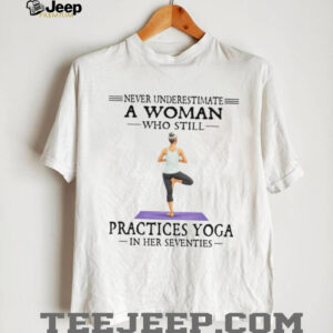 Never Underestimate A Woman Who Still Practices Yoga in her Seventies Never Underestimate A Woman Who Still Practices Yoga in her Seventies