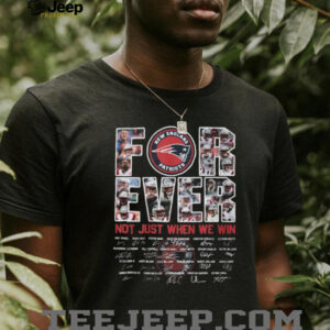 New England Patriots “Forever Not Just When We Win” Signatures T Shirt New England Patriots “Forever Not Just When We Win” Signatures T Shirt