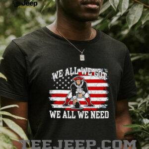 New England Patriots “We All We Got” American Flag Tee