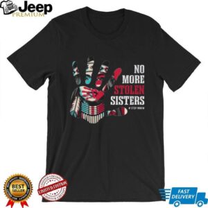 No More Stolen Sisters MMIW Awareness Handprint T Shirt