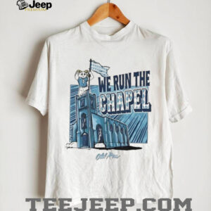 Old Row We Run The Chapel North Carolina Tar Heels Mascot T Shirt Old Row We Run The Chapel North Carolina Tar Heels Mascot T Shirt