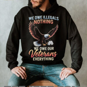 Patriotic American Eagle Owe Our Veterans Everything T Shirt Patriotic American Eagle Owe Our Veterans Everything T Shirt