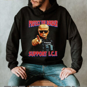 Protect the Border Support I.C.E. Donald Trump Police Style Tee Protect the Border Support I.C.E. Donald Trump Police Style Tee