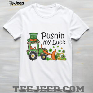 Pushin’ My Luck Leopard Print Leprechaun Tractor Shirt Pushin’ My Luck Leopard Print Leprechaun Tractor Shirt