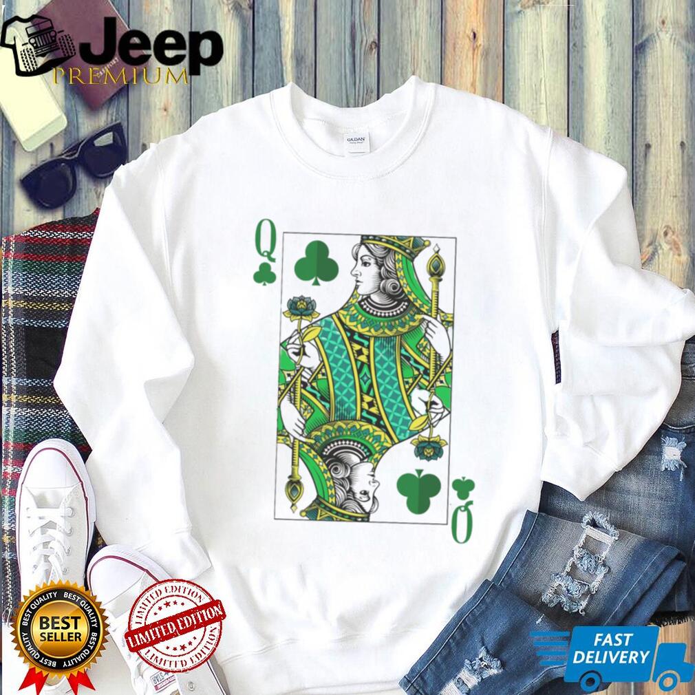 Queen of Clubs Green Playing Card St. Patrick’s Day Fashion T Shirt Queen of Clubs Green Playing Card St. Patrick’s Day Fashion T Shirt