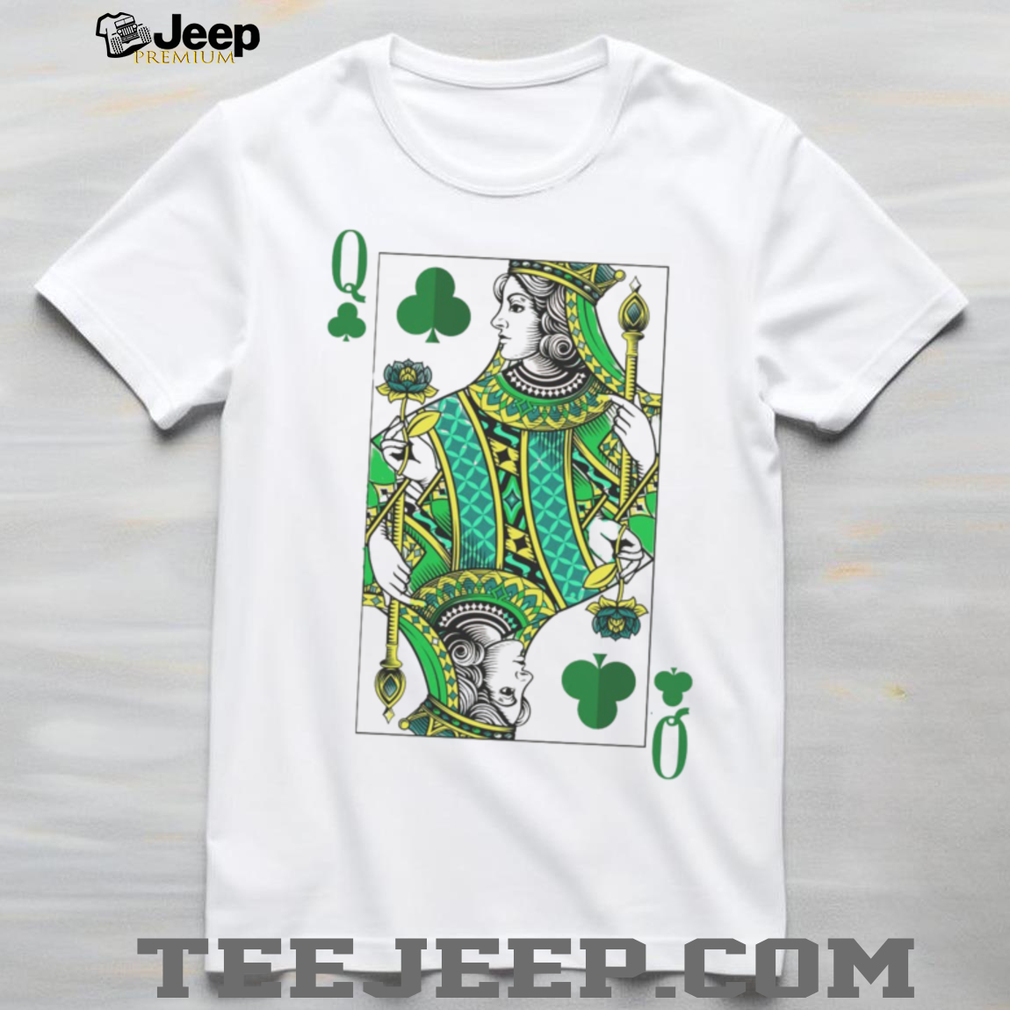 Queen of Clubs Green Playing Card St. Patrick’s Day Fashion T Shirt Queen of Clubs Green Playing Card St. Patrick’s Day Fashion T Shirt