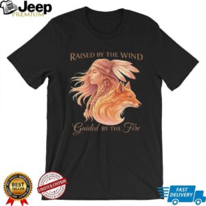 Raised By The Wind Guided By The Fire Native Woman & Fox T Shirt