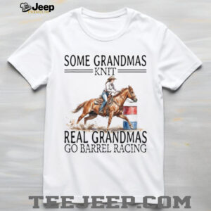 Real Grandmas Go Barrel Racing Western Horse Riding T Shirt Real Grandmas Go Barrel Racing Western Horse Riding T Shirt