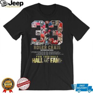 Roger Craig San Francisco 49ers Pro Football Hall of Fame Stats Graphic T Shirt Roger Craig San Francisco 49ers Pro Football Hall of Fame Stats Graphic T Shirt