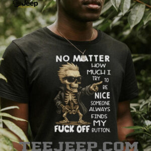 Skeleton Biker “Found My Fuck Off Button” Sarcastic T Shirt
