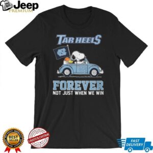 Snoopy Driving Car Tar Heels Forever Not Just When We Win T Shirt Snoopy Driving Car Tar Heels Forever Not Just When We Win T Shirt