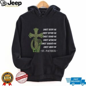 St. Patrick’s Blessing Christ Beside Me Celtic Cross Harp Irish T Shirt