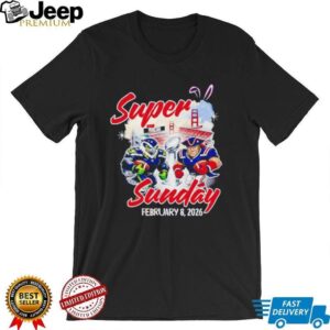 Super Sunday Football Bowl San Francisco Seattle New England shirt Super Sunday Football Bowl San Francisco Seattle New England shirt