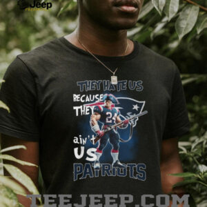 They Hate Us Because They Ain't Us Patriots Revolutionary Soldier T Shirt