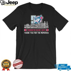 Toronto Blue Jays Legends City Skyline Thank You For The Memories T Shirt Toronto Blue Jays Legends City Skyline Thank You For The Memories T Shirt