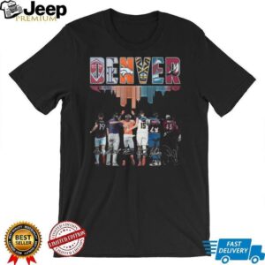 Denver City of Champions Sports Teams Signature Skyline T Shirt