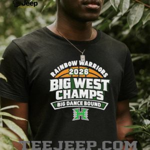 2026 Rainbow Warriors Big West Champs Big Dance Bound Basketball Tee