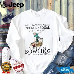 All Women Created Equal Only The Best Still Play Bowling In Their 80s All Women Created Equal Only The Best Still Play Bowling In Their 80s