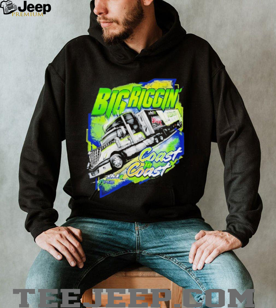 Big Riggin Coast To Coast Semi Truck Driver Graphic T Shirt Big Riggin Coast To Coast Semi Truck Driver Graphic T Shirt
