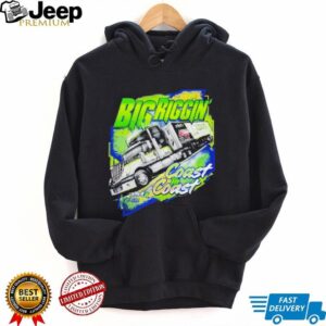 Big Riggin Coast To Coast Semi Truck Driver Graphic T Shirt