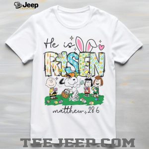 He Is Risen Matthew 28 6 Snoopy & Peanuts Friends Easter Shirt
