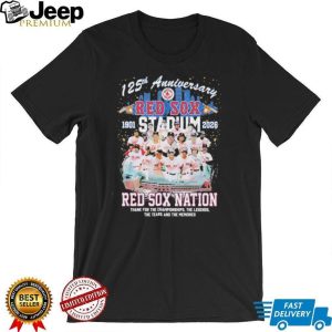 Boston Red Sox 125th Anniversary 1901 2026 Red Sox Nation T Shirt Boston Red Sox 125th Anniversary 1901 2026 Red Sox Nation T Shirt