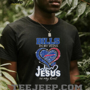 Buffalo Bills In My Veins Jesus In My Heart Religious Fan Shirt