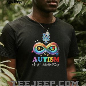 New York Mets Autism Awareness Accept Understand Love Infinity T Shirt New York Mets Autism Awareness Accept Understand Love Infinity T Shirt