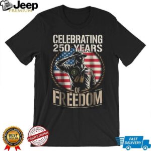 Celebrating 250 Years of Freedom Saluting Soldier Patriotic T Shirt