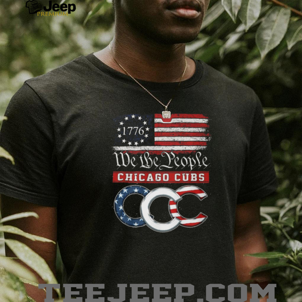 Chicago Cubs We The People 1776 Patriotic American Flag T Shirt Chicago Cubs We The People 1776 Patriotic American Flag T Shirt