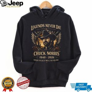 Chuck Norris Legends Never Die 1940 2026 Memorial Tribute T Shirt Chuck Norris Legends Never Die 1940 2026 Memorial Tribute T Shirt