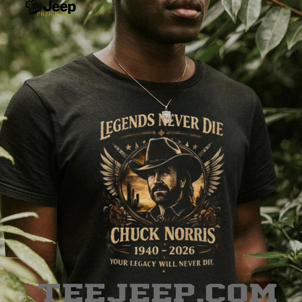 Chuck Norris Legends Never Die 1940 2026 Memorial Tribute T Shirt Chuck Norris Legends Never Die 1940 2026 Memorial Tribute T Shirt