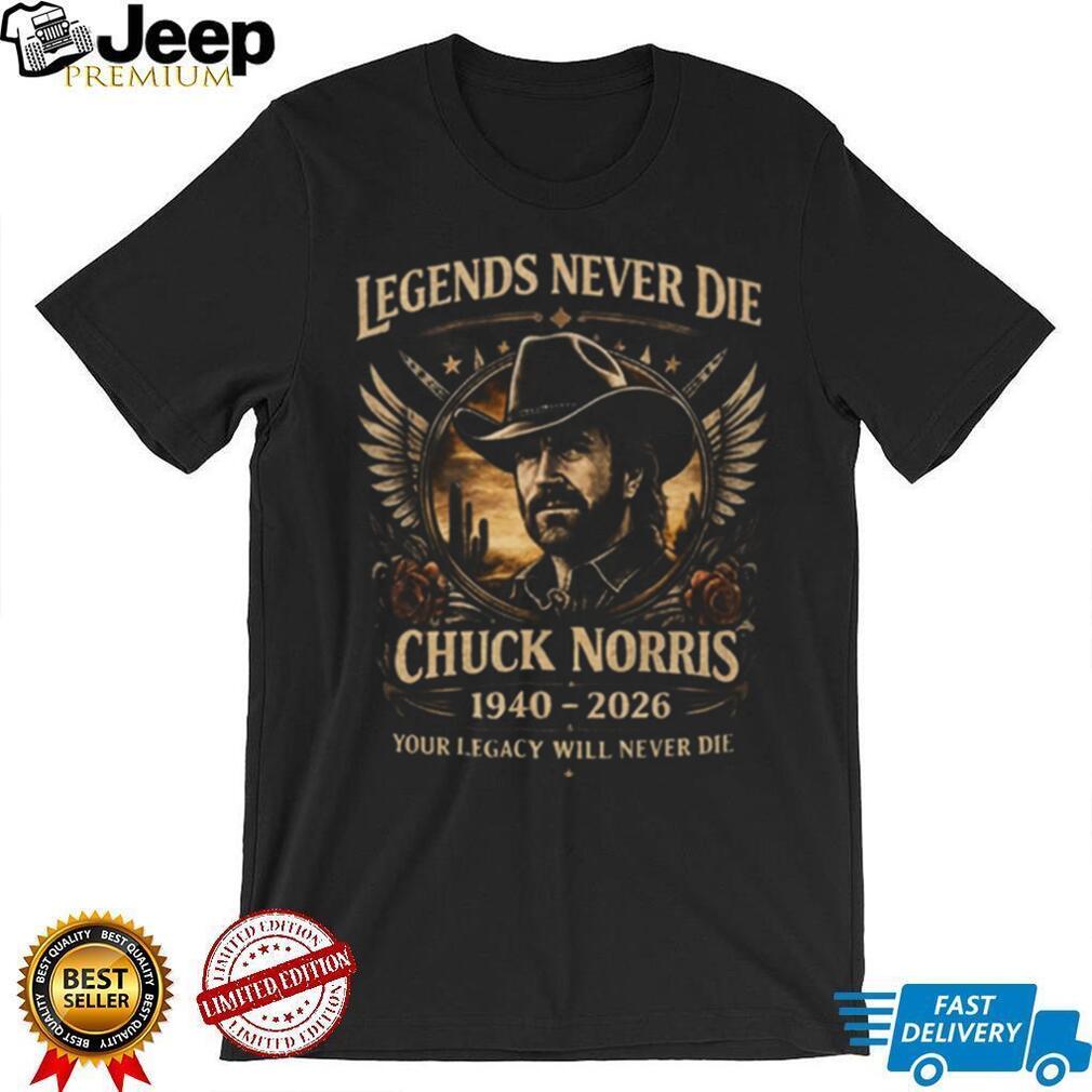 Chuck Norris Legends Never Die 1940 2026 Memorial Tribute T Shirt Chuck Norris Legends Never Die 1940 2026 Memorial Tribute T Shirt