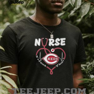 Cincinnati Reds Nurse Appreciation “It's a Work of Heart” Stethoscope T Shirt