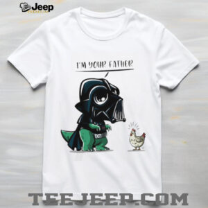 Cute Darth Vader T Rex I'm Your Father Chicken Parody T Shirt