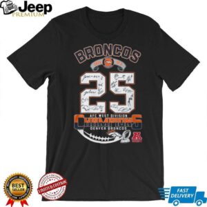 Denver Broncos 2025 AFC West Division Champions Signatures T Shirt Denver Broncos 2025 AFC West Division Champions Signatures T Shirt