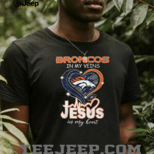 Denver Broncos In My Veins Jesus In My Heart Christian Football Fan T Shirt