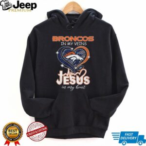 Denver Broncos In My Veins Jesus In My Heart Christian Football Fan T Shirt