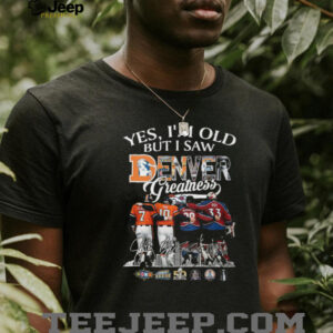 Denver Greatness Broncos and Avalanche Legends Signatures Sports Fan T Shirt