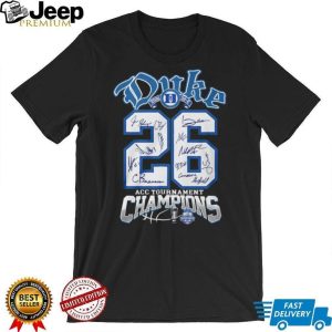 Duke Blue Devils 2026 ACC Tournament Basketball Champions Signatures T Shirt