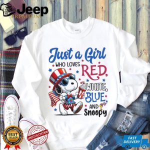 Just A Girl Who Loves Red White Blue and Snoopy Patriotic T Shirt Just A Girl Who Loves Red White Blue and Snoopy Patriotic T Shirt
