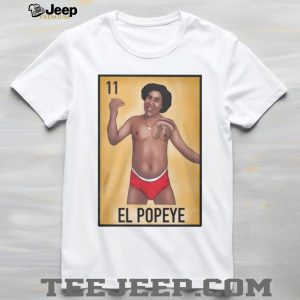 El Popeye Loteria Card Blood In Blood Out Funny Graphic Tee