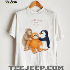 Everything Will Be OK Monkey and Penguin Friends T Shirt Everything Will Be OK Monkey and Penguin Friends T Shirt